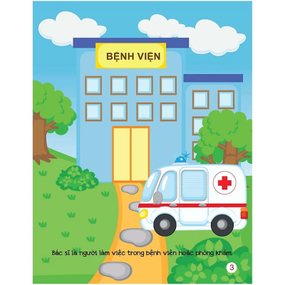 Khi Lớn Lên, Tớ Muốn Trở Thành... - Bác Sĩ Và Y Tá
