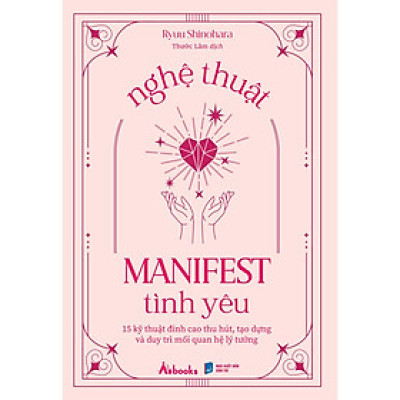 Nghệ Thuật Manifest Tình Yêu - Bản Quyền