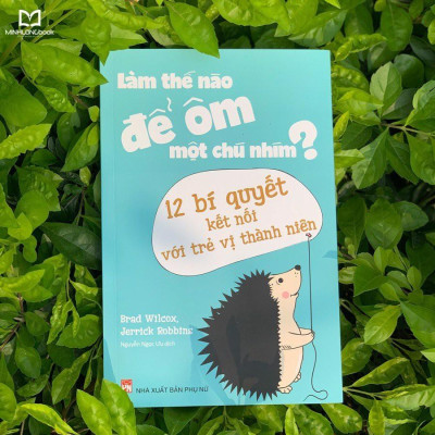 Làm Thế Nào Để Ôm Một Chú Nhím ? - Bản Quyền