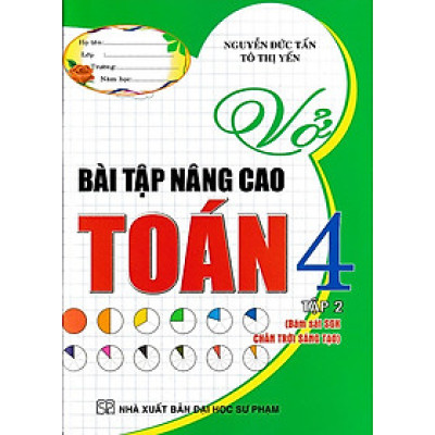 Vở bài tập nâng cao Toán 4 - Tập 2 - Chân trời sáng tạo (Không đáp án)
