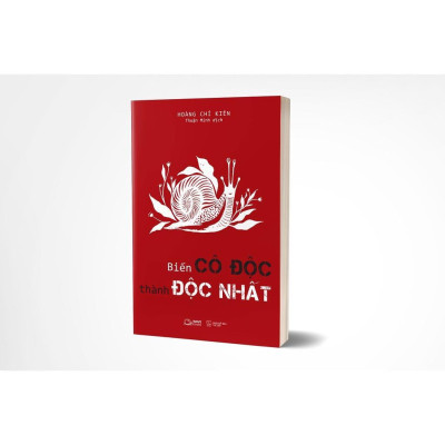 Sách - Biến Cô Độc Thành Độc Nhất - Hoàng Chí Kiên - AZ Việt Nam