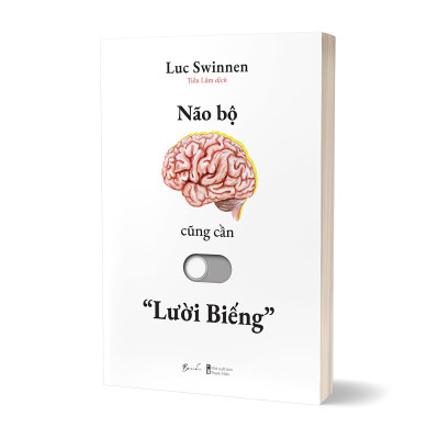 Não Bộ Cũng Cần “Lười Biếng”