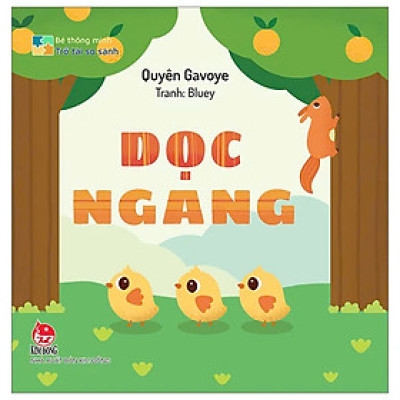 Bé Thông Minh - Trổ Tài So Sánh - Dọc-Ngang - Bìa Cứng
