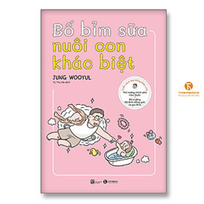 Bố bỉm sữa nuôi con khác biệt