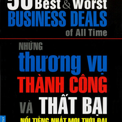 Combo 2 cuốn sách: Tư Duy Tích Cực Tạo Thành Công +  Những Thương Vụ Thành Công và Thất Bại