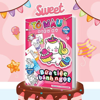 Sách - Tô Màu Diệu Kỳ - Bữa Tiệc Bánh Ngọt - Megabook