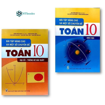 Sách Bài tập nâng cao và một số chuyên đề Toán lớp 10 Đại Số - Thống kê xác suất