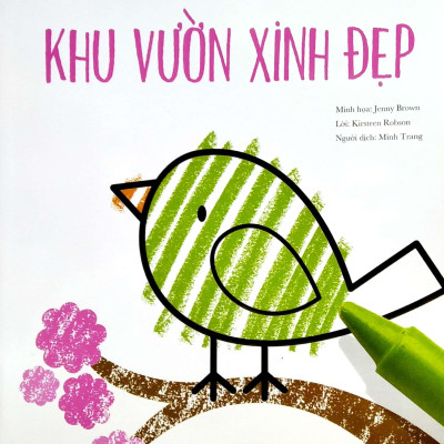 Cuốn Sách Tô Màu Đầu Tiên Của Tớ - Khu Vườn Xinh Đẹp