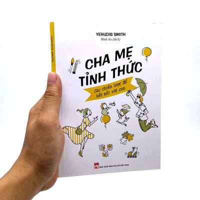 Cha Mẹ Tỉnh Thức - Các Chiến Lược Để Kết Nối Với Con