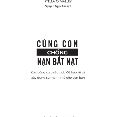 Cùng Con Chống Nạn Bắt Nạt - ML