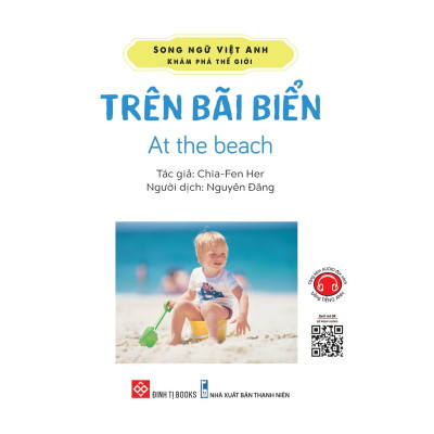 Song Ngữ Việt Anh - Khám Phá Thế Giới - Trên Bãi Biển - At The Beach