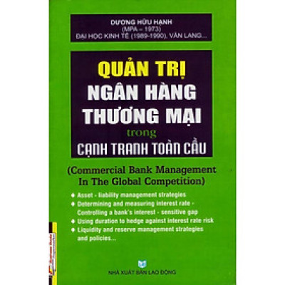 Sách - Quản Trị Ngân Hàng Thương Mại Trong Cạnh Tranh Toàn Cầu - NS Kinh Tế