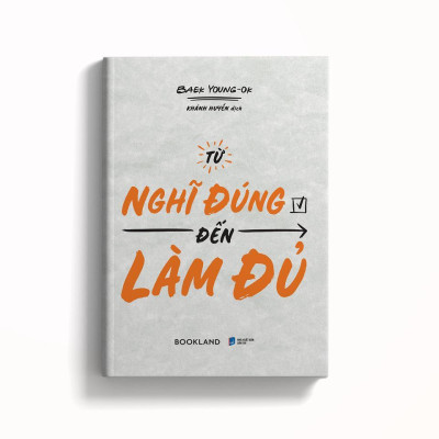 Sách - Từ Nghĩ Đúng Đến Làm Đủ - AZ Việt Nam