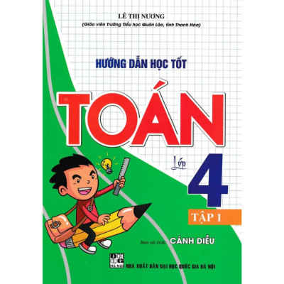 Combo Hướng Dẫn Học Tốt Toán Lớp 4 - Tập 1 + 2 (Bám Sát SGK Cánh Diều) (HA-MK)
