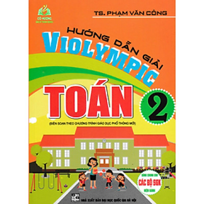 Sách - hướng dẫn giải violympic toán 2 (biên soạn theo chương trình gdpt mới)