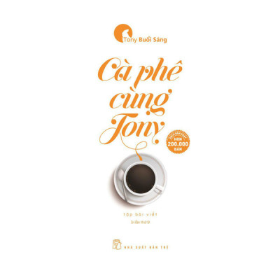 Cà Phê Cùng Tony (Tái Bản 2017)