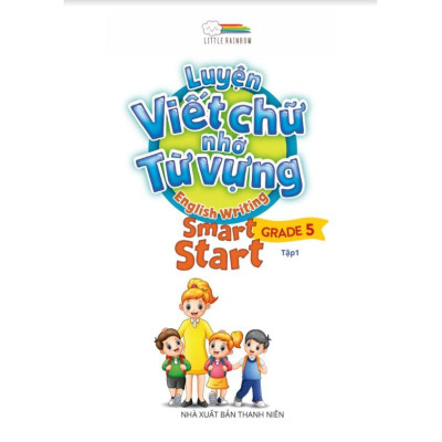 Sách - Luyện Viết Chữ Nhớ Từ Vựng - English Writing Smart Start Lớp 5 - Tập 1 - Megabook