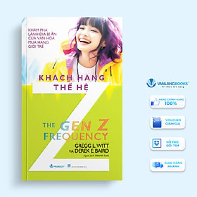 Khách Hàng Thế Hệ Z - Vanlangbooks