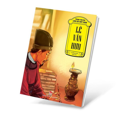 Tranh Truyện Lịch Sử Việt Nam: Lê Văn Hưu