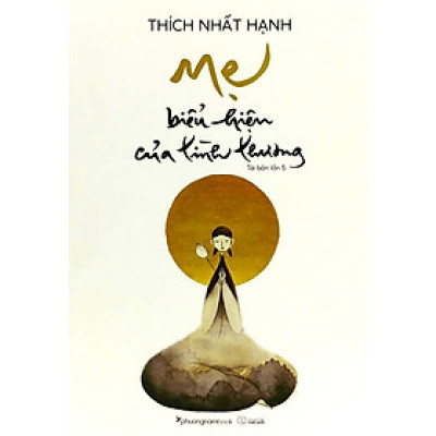 Mẹ Biểu Hiện Của Tình Thương (Tái Bản)