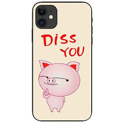 Ốp lưng in cho Iphone 11 Mẫu Diss You