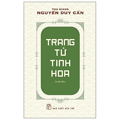 Trang Tử Tinh Hoa - TRẺ
