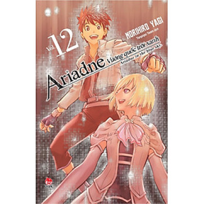 Vương quốc trời xanh Ariadne - Tập 12
