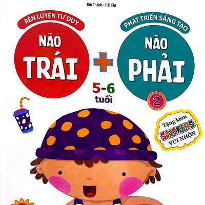 Sân Chơi Trí Tuệ Cho Trẻ - Rèn Luyện Tư Duy Não Trái + Phát Triển Sáng Tạo Não Phải - Dành Cho Bé 5-6 Tuổi - Tập 2