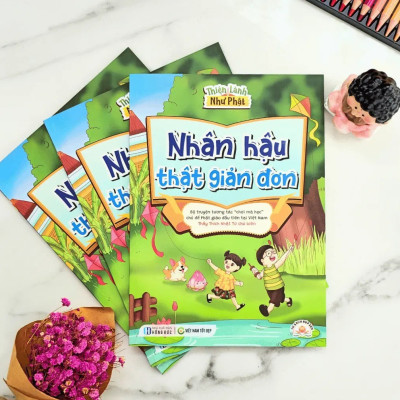 Thiện Lành Như Phật: Nhân Hậu Thật Giản Đơn