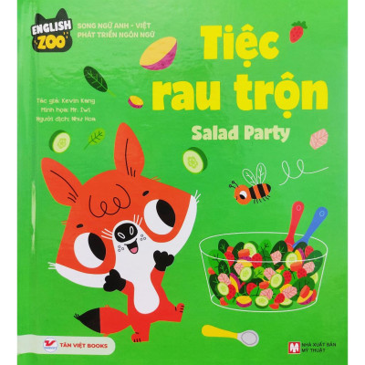 English Zoo - Song Ngữ Anh-Việt Phát Triển Ngôn Ngữ - Tiệc Rau Trộn - Salad Party