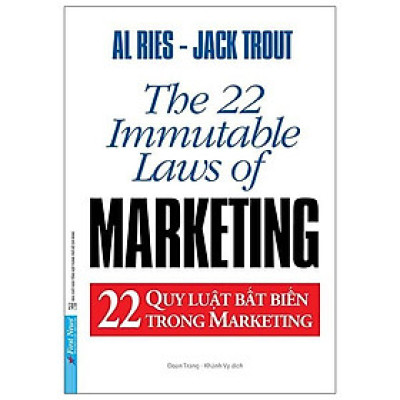 22 Quy Luật Bất Biến Trong Marketing - First News