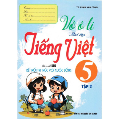 Sách - Vở Ô Li Bài Tập Tiếng Việt 5 (Bám Sát SGK Kết Nối Tri Thức Với Cuộc Sống) B (HA-MK)