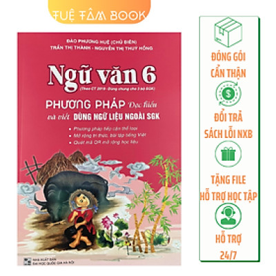 Sách - Phương pháp đọc hiểu và viết dùng ngữ liệu ngoài sách giáo khoa Ngữ Văn 6