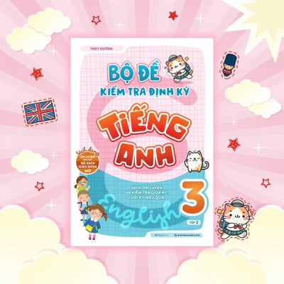 Sách - Bộ Đề Kiểm Tra Định Kỳ Tiếng Anh Lớp 3 - Tập 2
