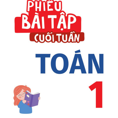Phiếu Bài Tập Cuối Tuần Toán 1