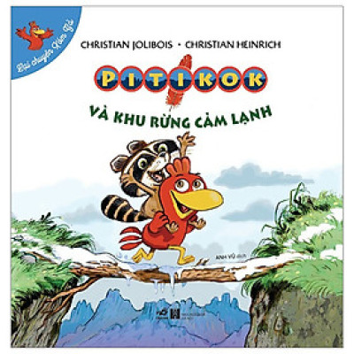 Sách: Lại chuyện xóm gà - Tập Pitikok và khu rừng cảm lạnh
