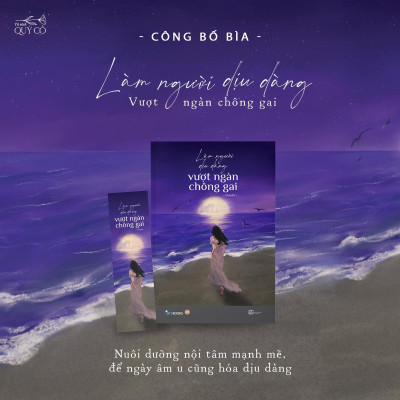 Làm Người Dịu Dàng Vượt Ngàn Chông Gai - Bản Quyền