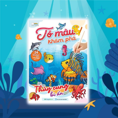 Sách - Tô Màu Khám Phá - Thủy Cung Bí Ẩn - Megabook