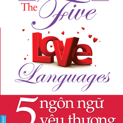 5 Ngôn Ngữ Yêu Thương - Dành Cho Bạn Trẻ