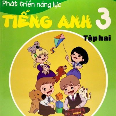 Phát Triển Năng Lực Tiếng Anh 3 - Tập 2