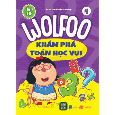 Combo 4 Cuốn Dành Cho Thiếu Nhi:  WOLFOO Khám Phá Toán Học Vui ( Sách Rèn Luyện Tư Duy Phát Triển Trí Tuệ )