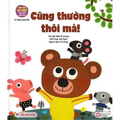 Gấu Con Tinh Nghịch: Cũng Thường Thôi Mà - Kỹ Năng Vượt Khó