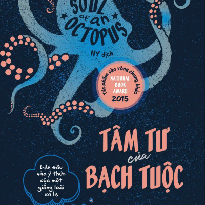 Tâm Tư Của Bạch Tuộc – Lặn Sâu Vào Ý Thức Của Một Giống Loài Xa Lạ