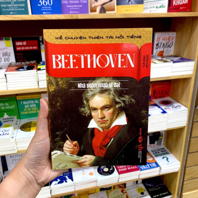 Kể Chuyện Thiên Tài Nổi Tiếng - Beethoven - Nhà Soạn Nhạc Vĩ Đại