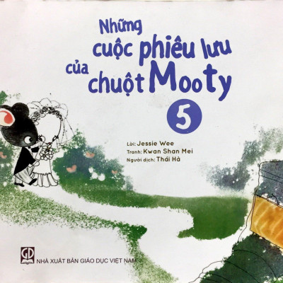 Những cuộc phiêu lưu của chuột Mooty - tập 5 (dành cho trẻ 3-10 tuổi)