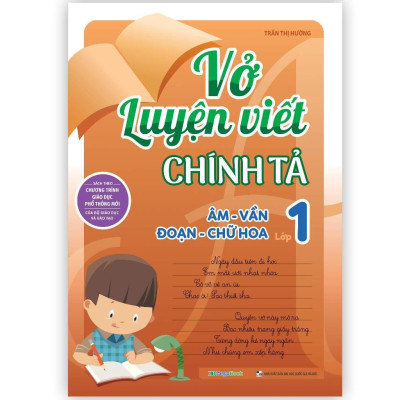 Sách - Vở Luyện Viết Chính Tả - Âm - Vần - Đoạn - Chữ Hoa - Dấu Thanh Lớp 1 - Chọn Lẻ 2 Cuốn - Megabook