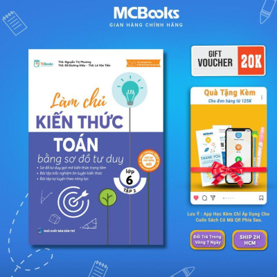 Sách - Làm Chủ Kiến Thức Toán Lớp 6 Bằng Sơ Đồ Tư Duy - Chọn Lẻ 2 Tập - MCBooks