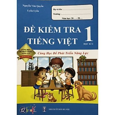 QB - Đề kiểm tra tiếng việt - lớp 1/2 cùng học để phát triển năng lực