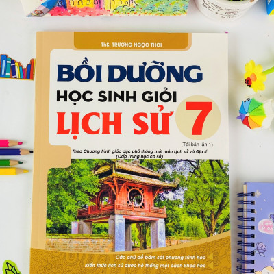 Sách - Bồi Dưỡng Học Sinh Giỏi Lịch Sử 7 (Theo chương trình GDPT mới) - ndbooks