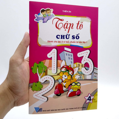 Tập Tô Chữ Số - Quyển 4 (Dành Cho Bé 5-6 Tuổi Chuẩn Bị Vào Lớp 1)